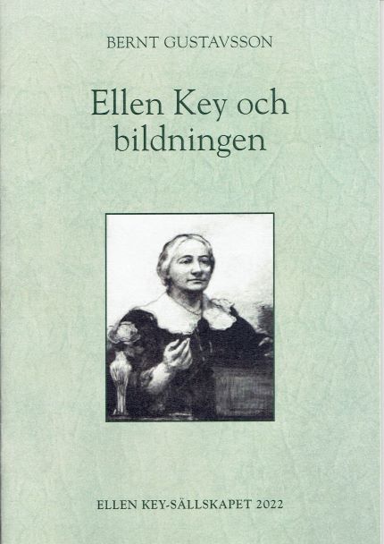 2022 Ellen Key och bildningen | Ellen Key-Sällskapet